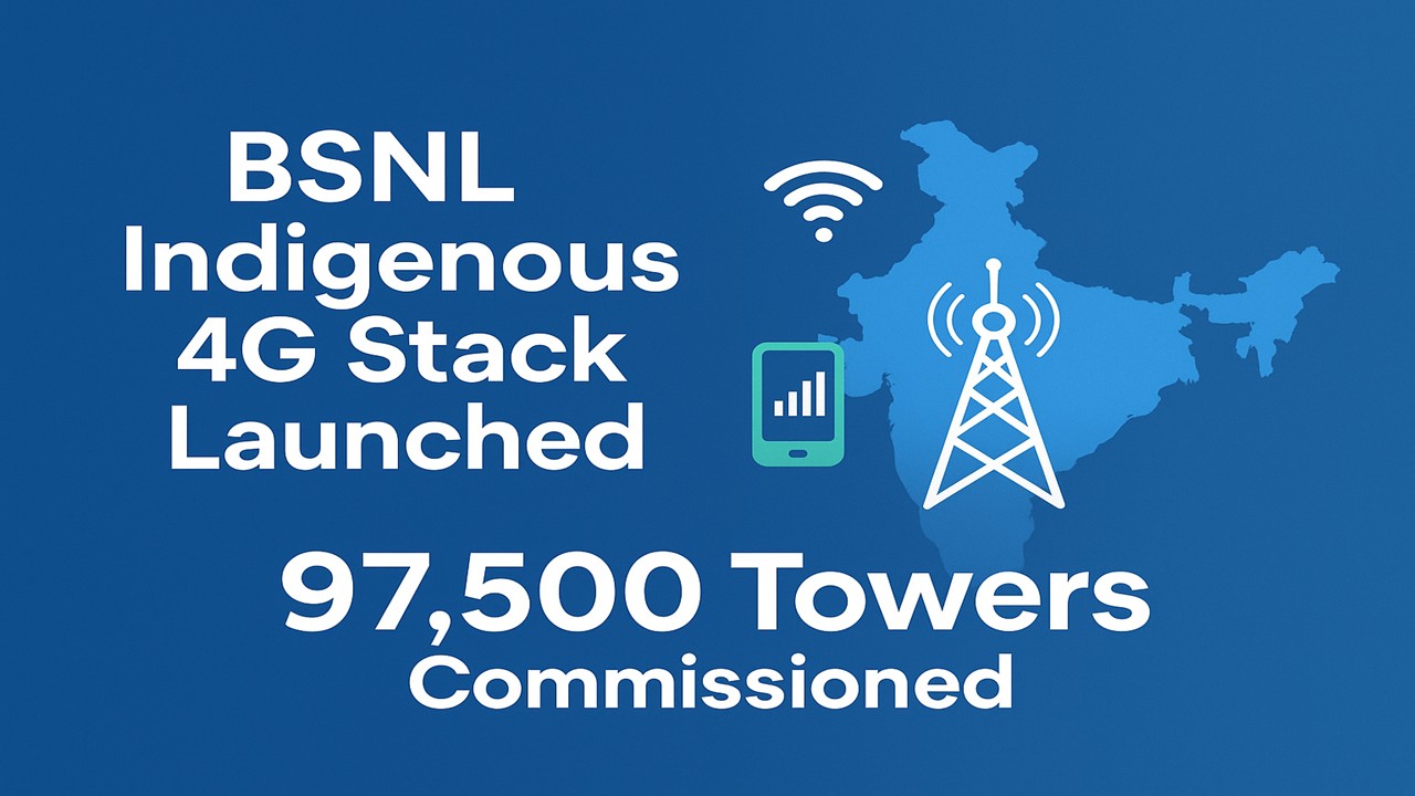 PM Modi Launches BSNL’s Indigenous 4G Stack, Commissions 97,500 Towers
