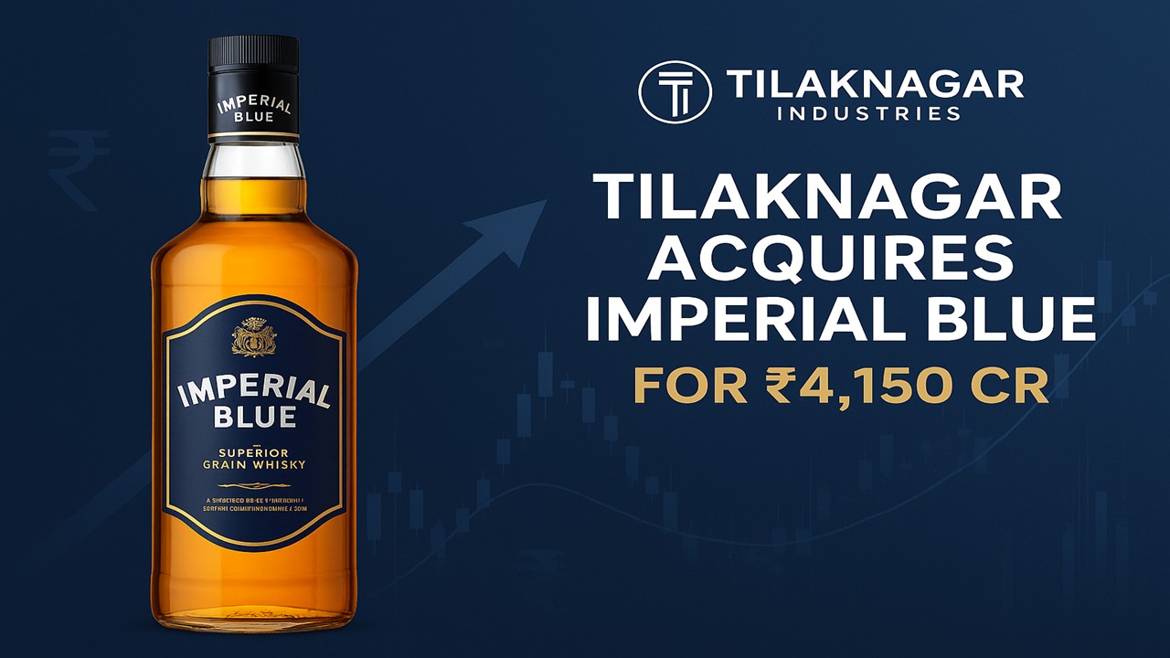Tilaknagar Industries Acquires Imperial Blue Whisky for ₹4,150 Cr