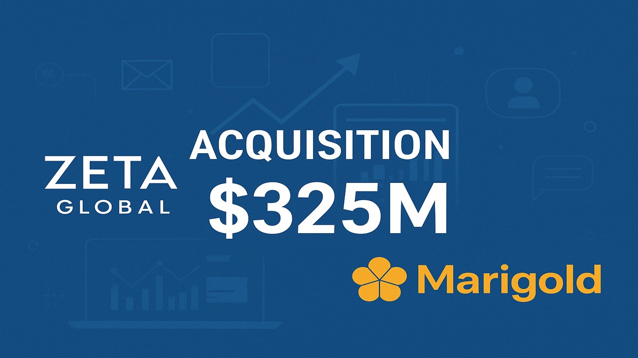 Zeta Global to Acquire Marigold’s Enterprise Business in Landmark $325M Deal