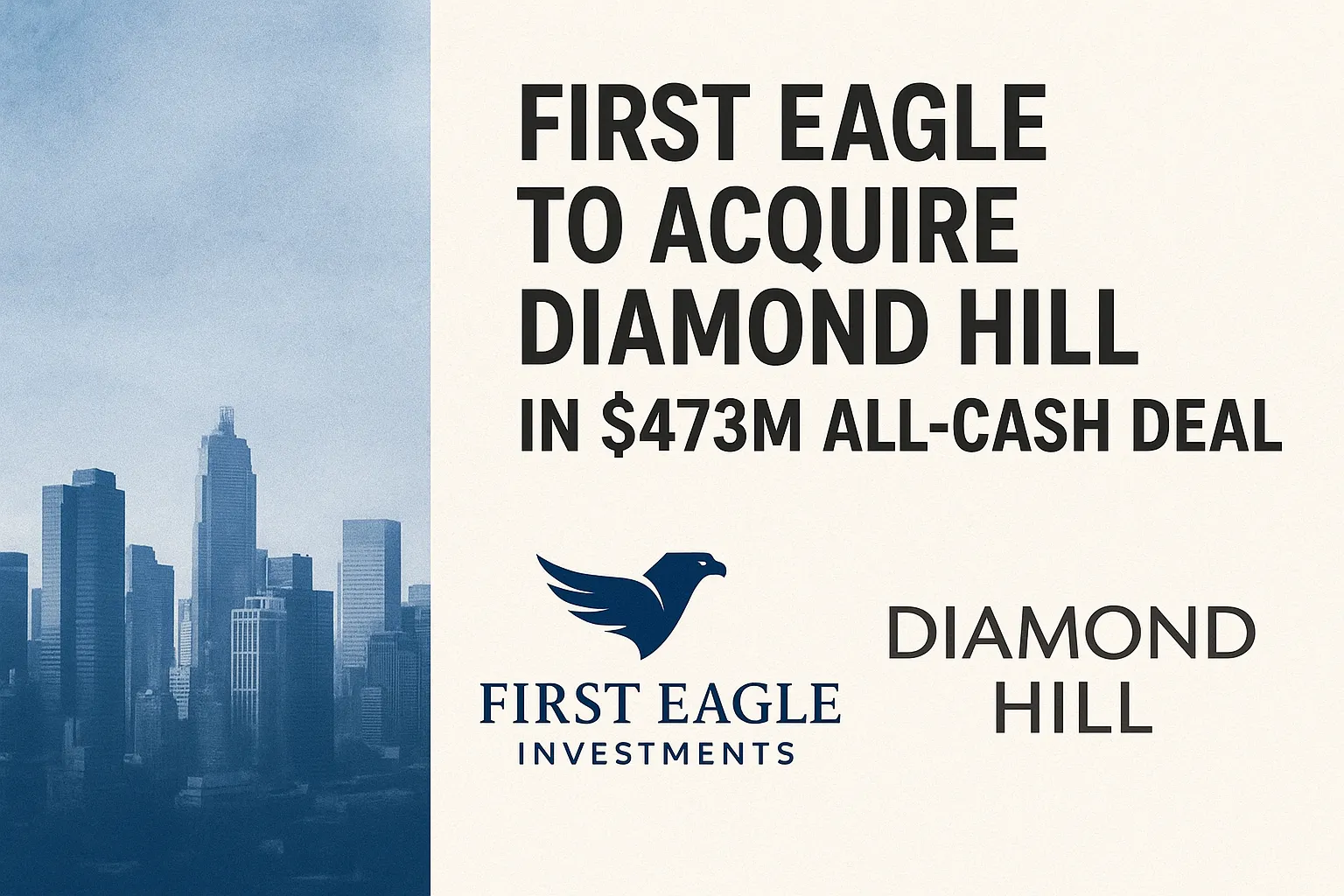 First Eagle to Acquire Diamond Hill in $473M All-Cash Deal