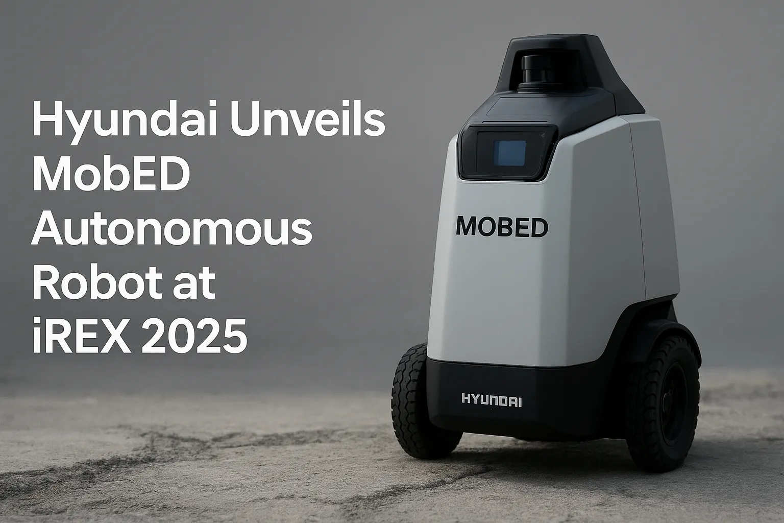 Hyundai Unveils MobED Autonomous Robot at iREX 2025